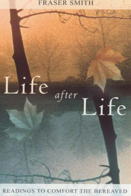 Life After Life - Fraser Smith