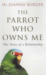 The Parrot Who Owns Me - Joanna Burger