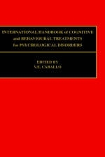 International Handbook of Cognitive and Behavioural Treatments for Psychological Disorders - 