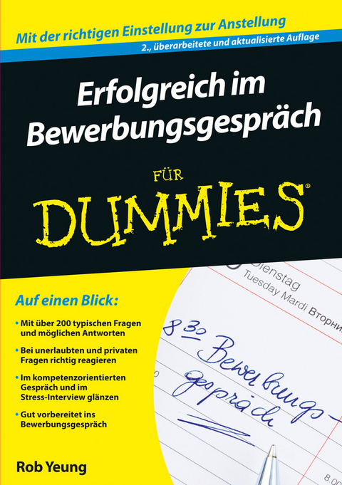 Erfolgreich im Bewerbungsgespräch für Dummies - Rob Yeung