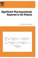 Significant Pharmaceuticals Reported in US Patents - Thomas F. DeRosa