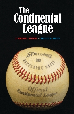 The Continental League - Russell D. Buhite