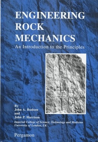 Engineering Rock Mechanics - John A Hudson, John P Harrison