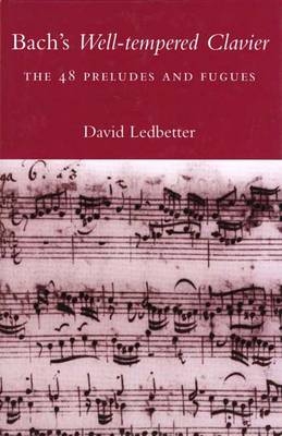 Bach's "Well-tempered Clavier" - Dr David Ledbetter