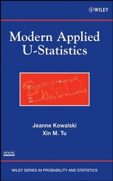 Modern Applied U-Statistics - Jeanne Kowalski, Xin M. Tu