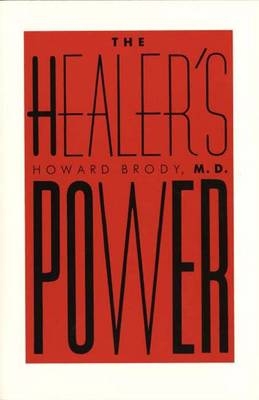 The Healer's Power - Howard Brody