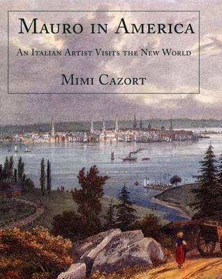 Mauro in America - Mimi Cazort