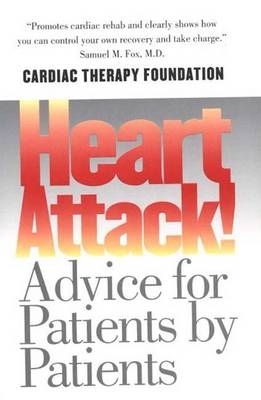 Heart Attack! - Kathleen Berra, Gerald W. Friedland, Christopher Gardner, Francis H. Koch, Donna Louie