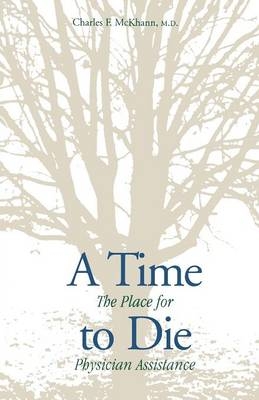 A Time to Die - Charles McKhann