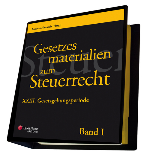 Gesetzesmaterialien zum Steuerrecht - XXV. Gesetzgebungsperiode - Andreas Hanusch