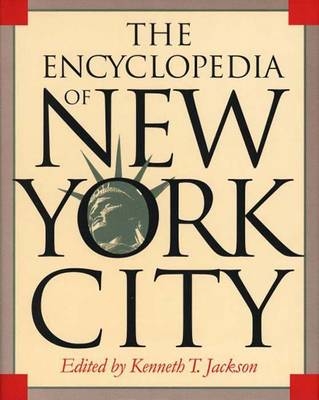 The Encyclopedia of New York City - 