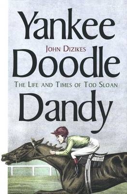 Yankee Doodle Dandy - John Dizikes