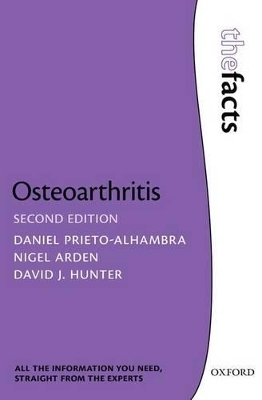 Osteoarthritis: The Facts - Daniel Prieto-Alhambra, Nigel Arden, David J. Hunter