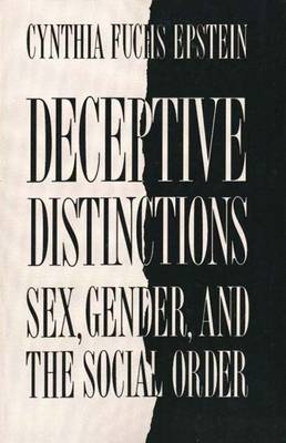 Deceptive Distinctions - Cynthia Fuchs Epstein