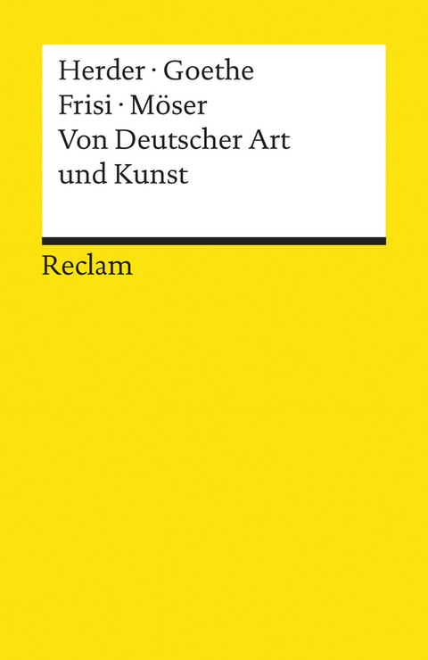 Von Deutscher Art und Kunst. Einige fliegende Blätter - Johann Gottfried Herder, Johann Wolfgang Goethe, Paolo Frisi, Justus Möser