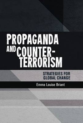 Propaganda and counter-terrorism -  Emma Briant