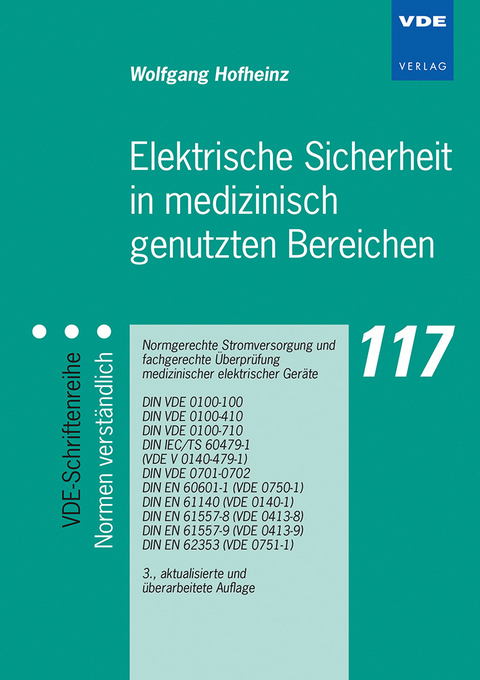 Elektrische Sicherheit in medizinisch genutzten Bereichen - Wolfgang Hofheinz