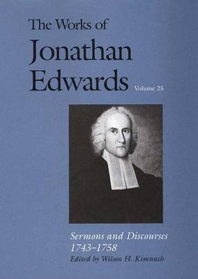 The Works of Jonathan Edwards, Vol. 25 - Jonathan Edwards