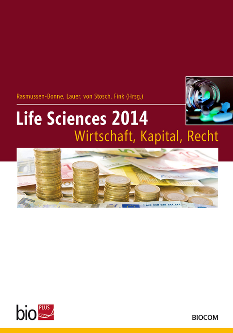 Life Sciences 2014 – Wirtschaft, Kapital, Recht - 