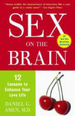 Sex on the Brain - Daniel G. Amen