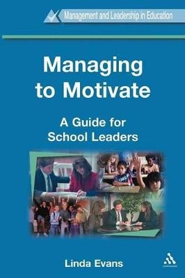 Managing to Motivate - Dr Linda Evans