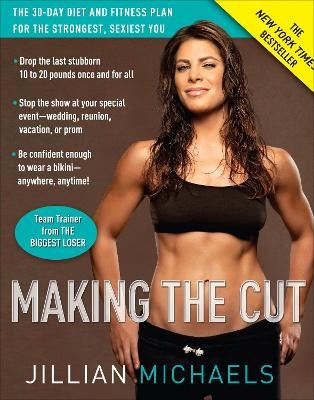 Making the Cut - Jillian Michaels