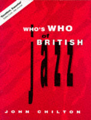 Who's Who of British Jazz - John Chilton