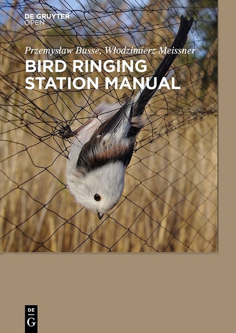 Bird Ringing Station Manual - Przemyslaw Busse, Wlodzimierz Meissner