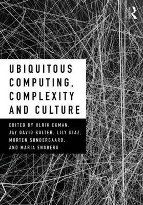 Ubiquitous Computing, Complexity and Culture - 