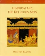 Hinduism and the Religious Arts - Dr Heather Elgood