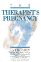 The Therapist''s Pregnancy -  Sheri Fenster,  Suzanne B. Phillips,  Estelle R.G. Rapoport