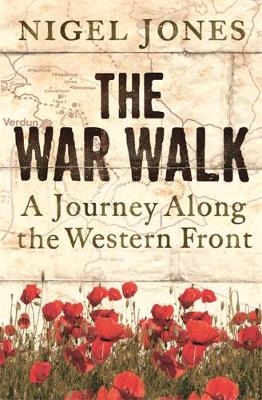 The War Walk - Nigel Jones