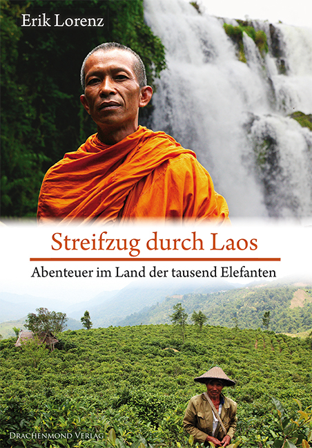 Streifzug durch Laos - Erik Lorenz