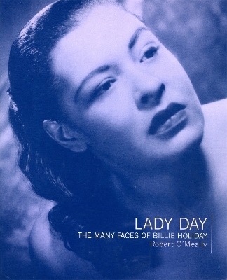 Lady Day - Robert O'Meally