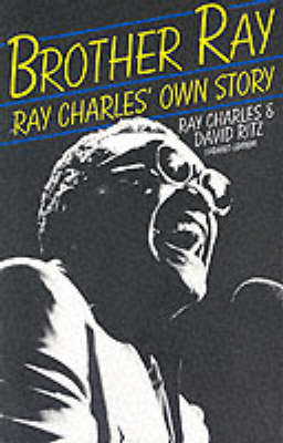 Brother Ray - Ray Charles, David Ritz