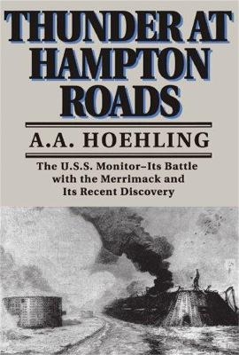 Thunder At Hampton Roads - A. Hoehling