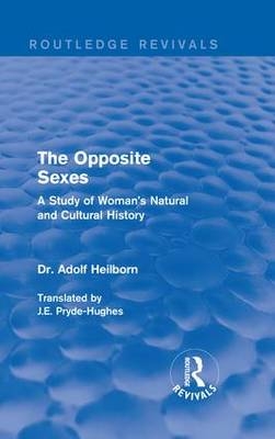 Opposite Sexes -  Dr. Adolf Heilborn