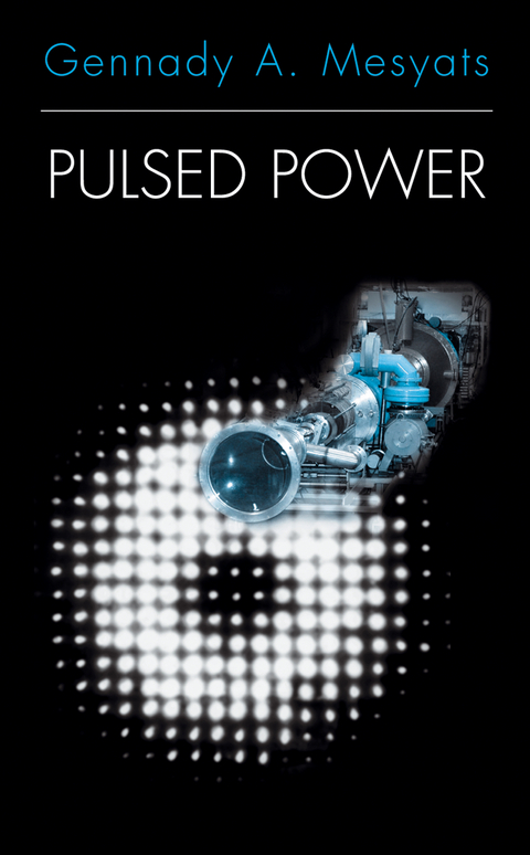 Pulsed Power - Gennady A. Mesyats