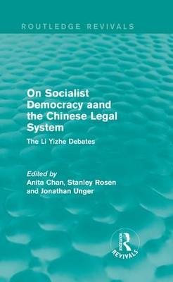 On Socialist Democracy and the Chinese Legal System - 