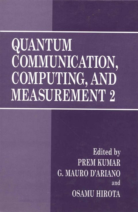 Quantum Communication, Computing, and Measurement 2 - 