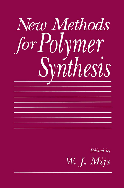 New Methods for Polymer Synthesis - 