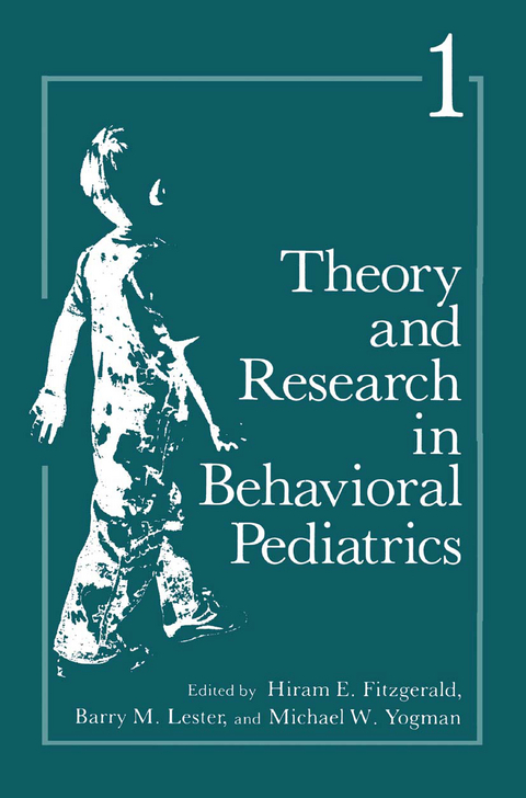 Theory and Research in Behavioral Pediatrics - Hiram Fitzgerald