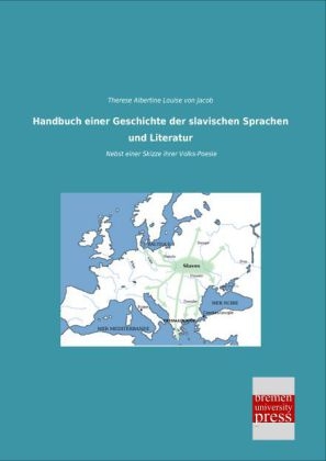 Handbuch einer Geschichte der slavischen Sprachen und Literatur - Therese Albertine Louise von Jacob