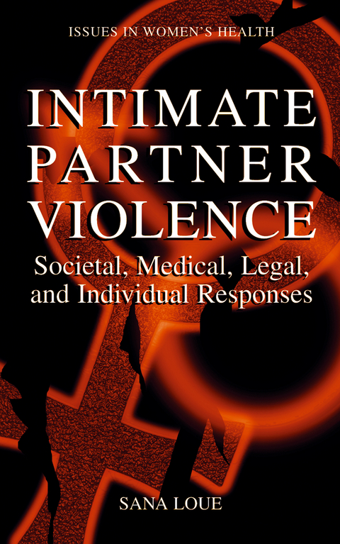 Intimate Partner Violence - Sana Loue