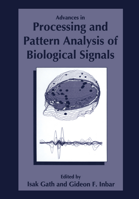 Advances in Processing and Pattern Analysis of Biological Signals - 