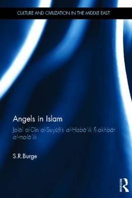 Angels in Islam -  Stephen Burge