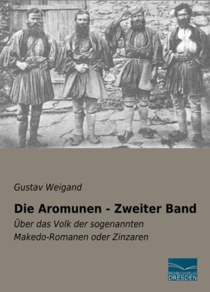 Die Aromunen - Zweiter Band - Gustav Weigand