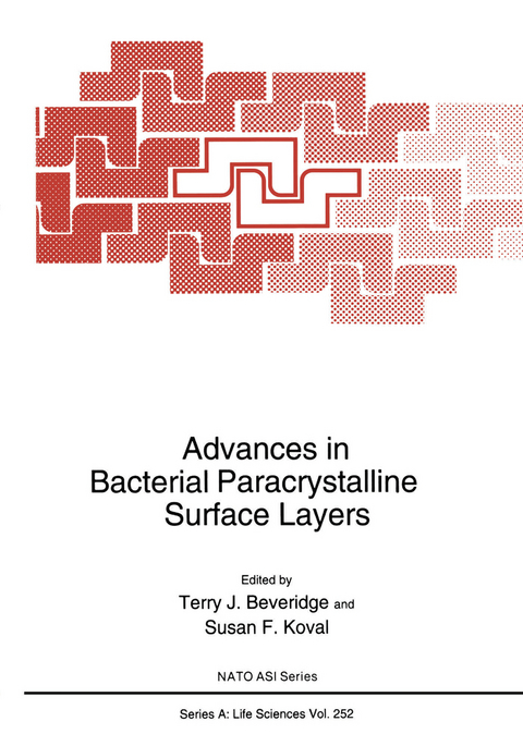 Advances in Bacterial Paracrystalline Surface Layers - 