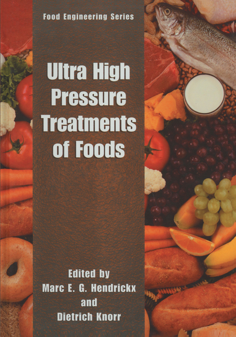 Ultra High Pressure Treatment of Foods - 