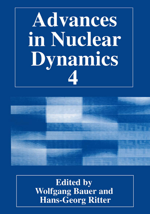 Advances in Nuclear Dynamics 4 - 